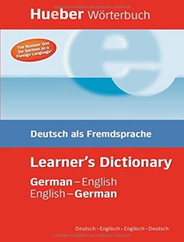 Hueber Wörterbuch Learner’s Dictionary: Deutsch als Fremdsprache / German-English / English-German (Hueber Zweisprachige Wörterbücher) von Hueber Verlag GmbH